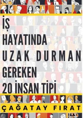 İş hayatında Uzak Durman Gereken 20 İnsan Tipi - 1