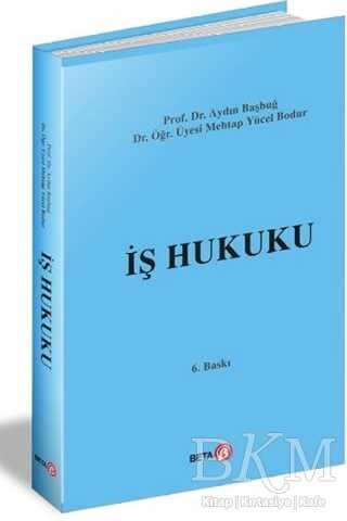 İş Hukuku - Beta Yayınevi