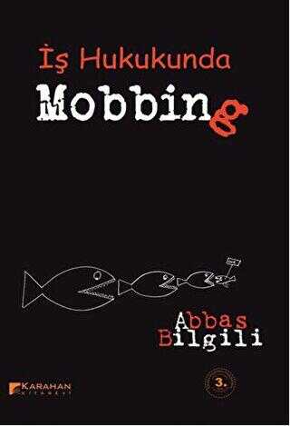 İş Hukukunda Mobbing - Karahan Kitabevi