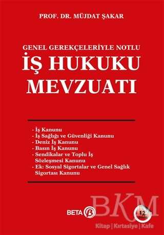 İş Hukuku Mevzuatı - Beta Yayınevi