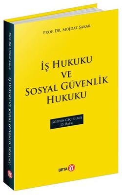 İş Hukuku ve Sosyal Güvenlik Hukuku - 1