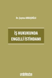 İş Hukukunda Engelli İstihdamı - On İki Levha Yayınları