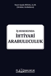 İhtiyari Arabuluculuk - Platon Hukuk