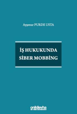 İş Hukukunda Siber Mobbing - 1