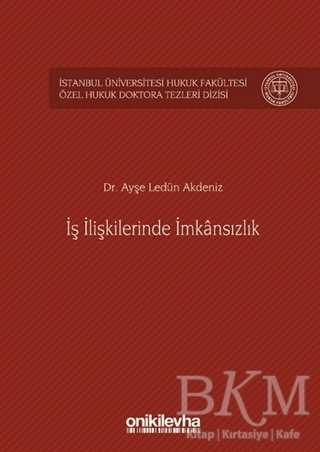 İş İlişkilerinde İmkansızlık - On İki Levha Yayınları