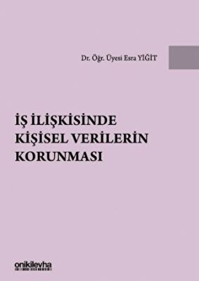 İş İlişkisinde Kişisel Verilerin Korunması - 1