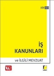 İş Kanunları ve İlgili Mevzuat 2023 - Adalet Yayınevi