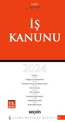 İş Kanunu - LMD–6 - Seçkin Yayıncılık