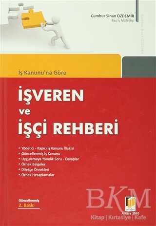 İş Kanunu’na Göre İşveren ve İşçi Rehberi - Adalet Yayınevi