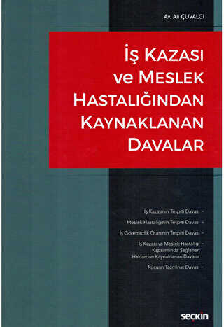 İş Kazası ve Meslek Hastalığından Kaynaklanan Davalar - 1