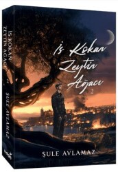İs Kokan Zeytin Ağacı 2 - İndigo Kitap