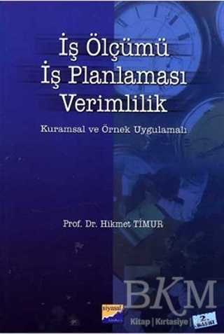 İş Ölçümü, İş Planlaması, Verimlilik - Siyasal Kitabevi - Akademik Kitaplar