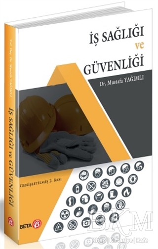 İş Sağlığı ve Güvenliği - Beta Yayınevi