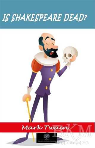 Is Shakespeare Dead? - Platanus Publishing