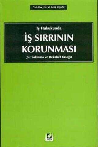 İş Sırrının Korunması - Seçkin Yayıncılık