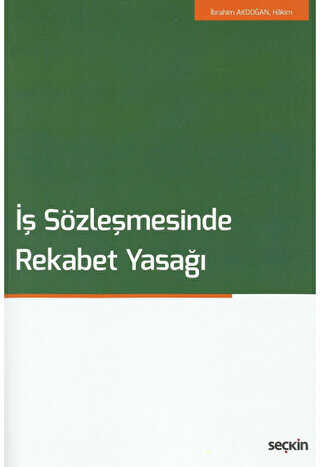 İş Sözleşmesinde Rekabet Yasağı - 1