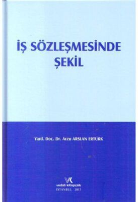 İş Sözleşmesinde Şekil - 1