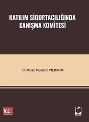 Katılım Sigortacılığında Danışma Komitesi - Adalet Yayınevi