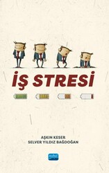 İş Stresi - Nobel Akademik Yayıncılık