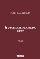 İş Uyuşmazlıklarında İspat 3 Cilt - On İki Levha Yayınları