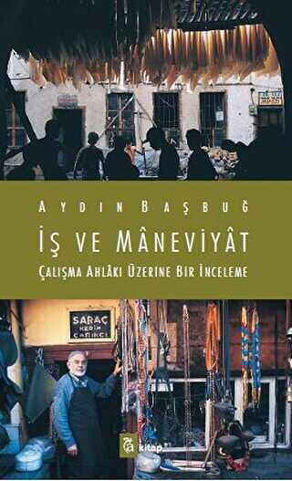 İş ve Maneviyat - A Kitap