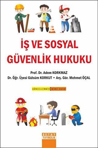 İş Ve Sosyal Güvenlik Hukuku - Detay Yayıncılık