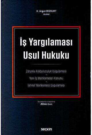 İş Yargılaması Usul Hukuku - Seçkin Yayıncılık