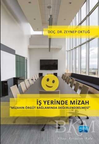 İş Yerinde Mizah - Nobel Akademik Yayıncılık