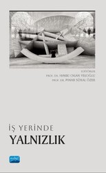 İş Yerinde Yalnızlık - Nobel Akademik Yayıncılık