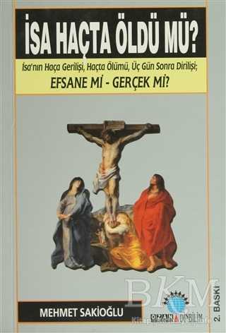 İsa Haçta Öldü mü? - Ozan Yayıncılık