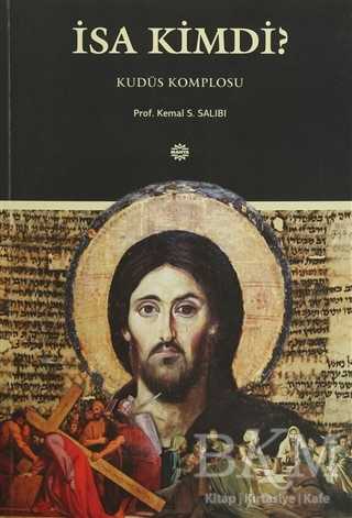 İsa Kimdi? - Mahya Yayınları