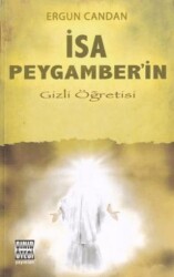 İsa Peygamber’in Gizli Öğretisi - Sınır Ötesi Yayınları
