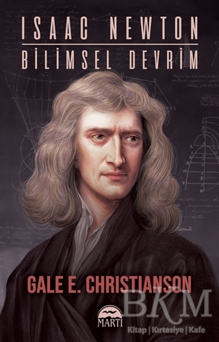 Isaac Newton-Bi·li·msel Devri·m - Martı Yayınları