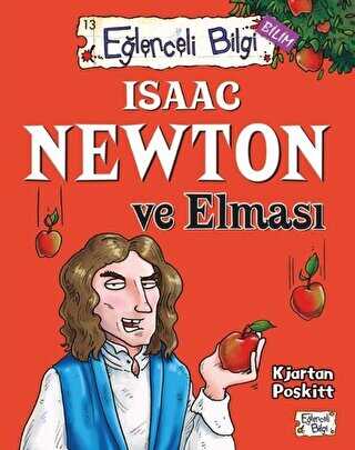 Isaac Newton ve Elması Eğlenceli Bilgi - 61 - Eğlenceli Bilgi Yayınları