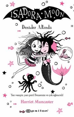 Isadora Moon Denizler Altında - 1