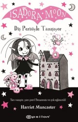 Isadora Moon Diş Perisiyle Tanışıyor - Epsilon Yayınevi