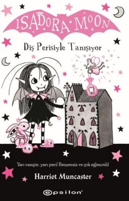 Isadora Moon Diş Perisiyle Tanışıyor - 1