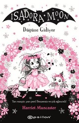 Isadora Moon Düğüne Gidiyor - Epsilon Yayınevi