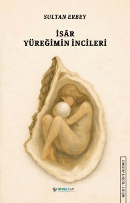İsar Yüreğimin İncileri - 1
