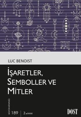 İşaretler, Semboller ve Mitler - 1