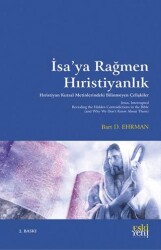 İsa’ya Rağmen Hıristiyanlık - Eski Yeni Yayınları
