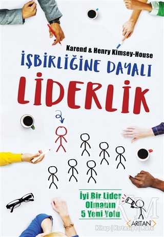 İşbirliğine Dayalı Liderlik - Arıtan Yayınevi