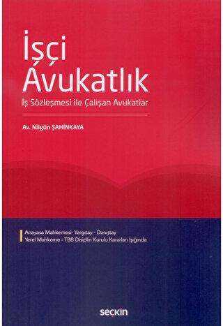 İşçi Avukatlık - Seçkin Yayıncılık