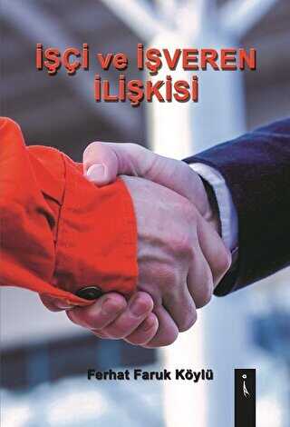 İşci ve İşveren İlişkisi - İkinci Adam Yayınları