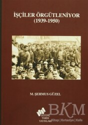İşçiler Örgütleniyor - Sosyal Tarih Yayınları