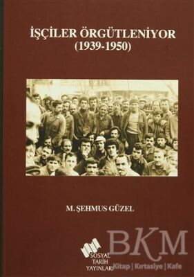 İşçiler Örgütleniyor - 1