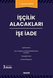 İşçilik Alacakları - İşe İade - Seçkin Yayıncılık