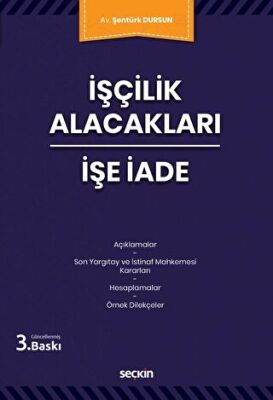 İşçilik Alacakları - İşe İade - 1