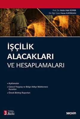 İşçilik Alacakları ve Hesaplamaları - 1