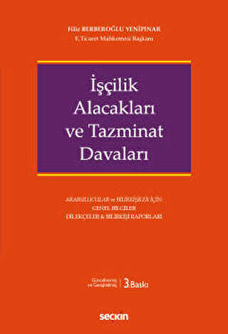 İşçilik Alacakları ve Tazminat Davaları - 1